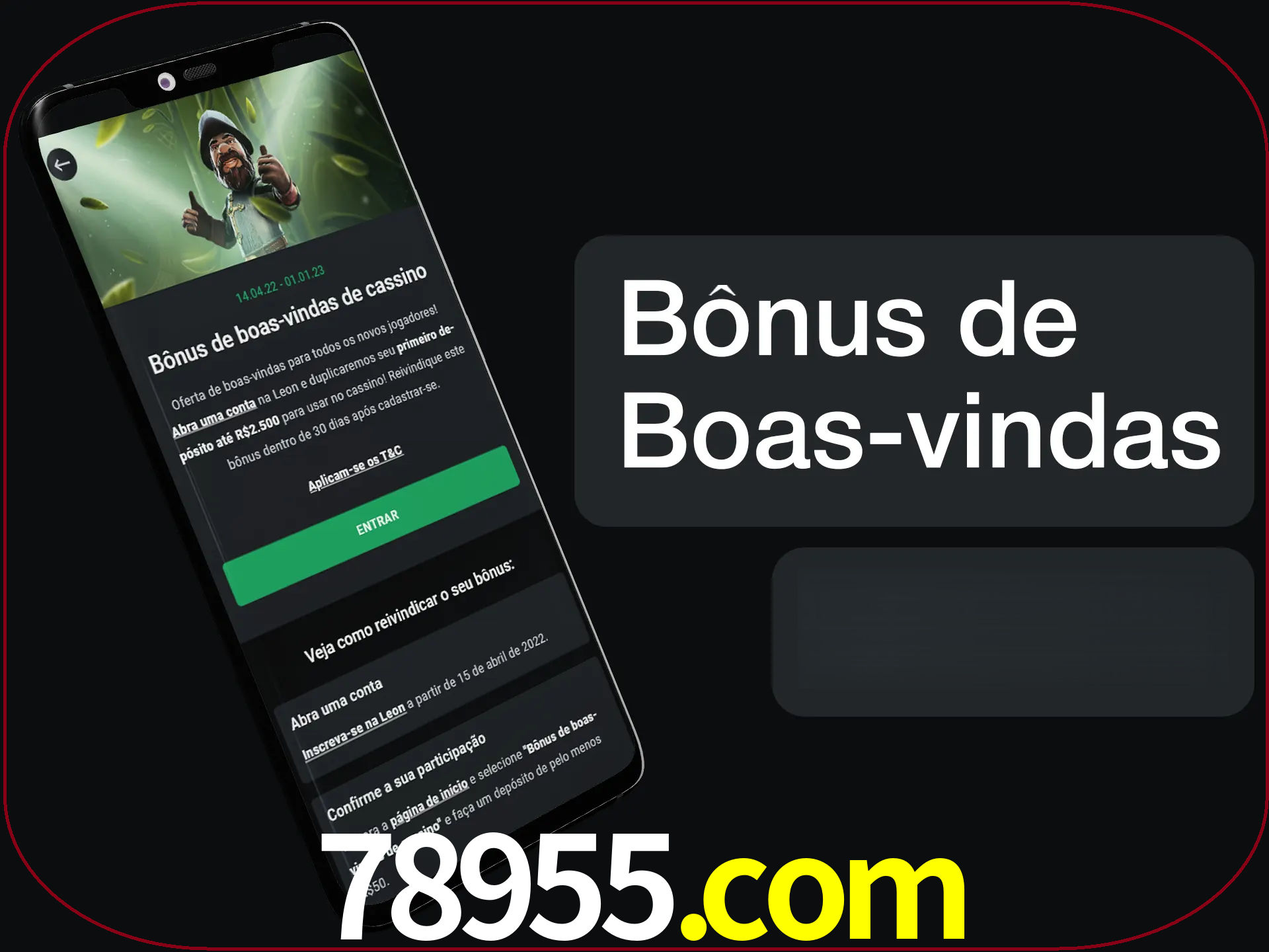 Não se esqueça de usar o bônus de boas-vindas.